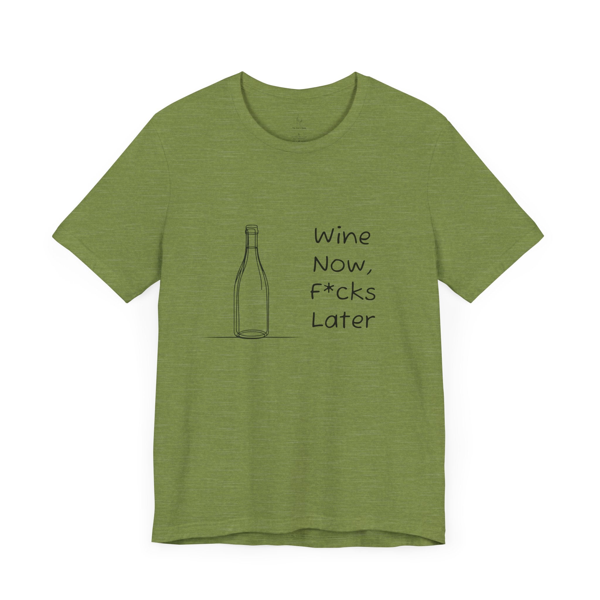 Wine Now, F*cks Later Jersey Short Sleeve Tee