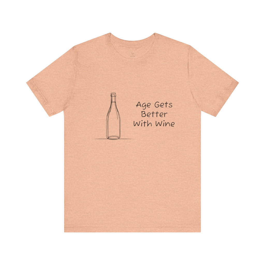 Age Gets Better With Wine Jersey Short Sleeve Tee