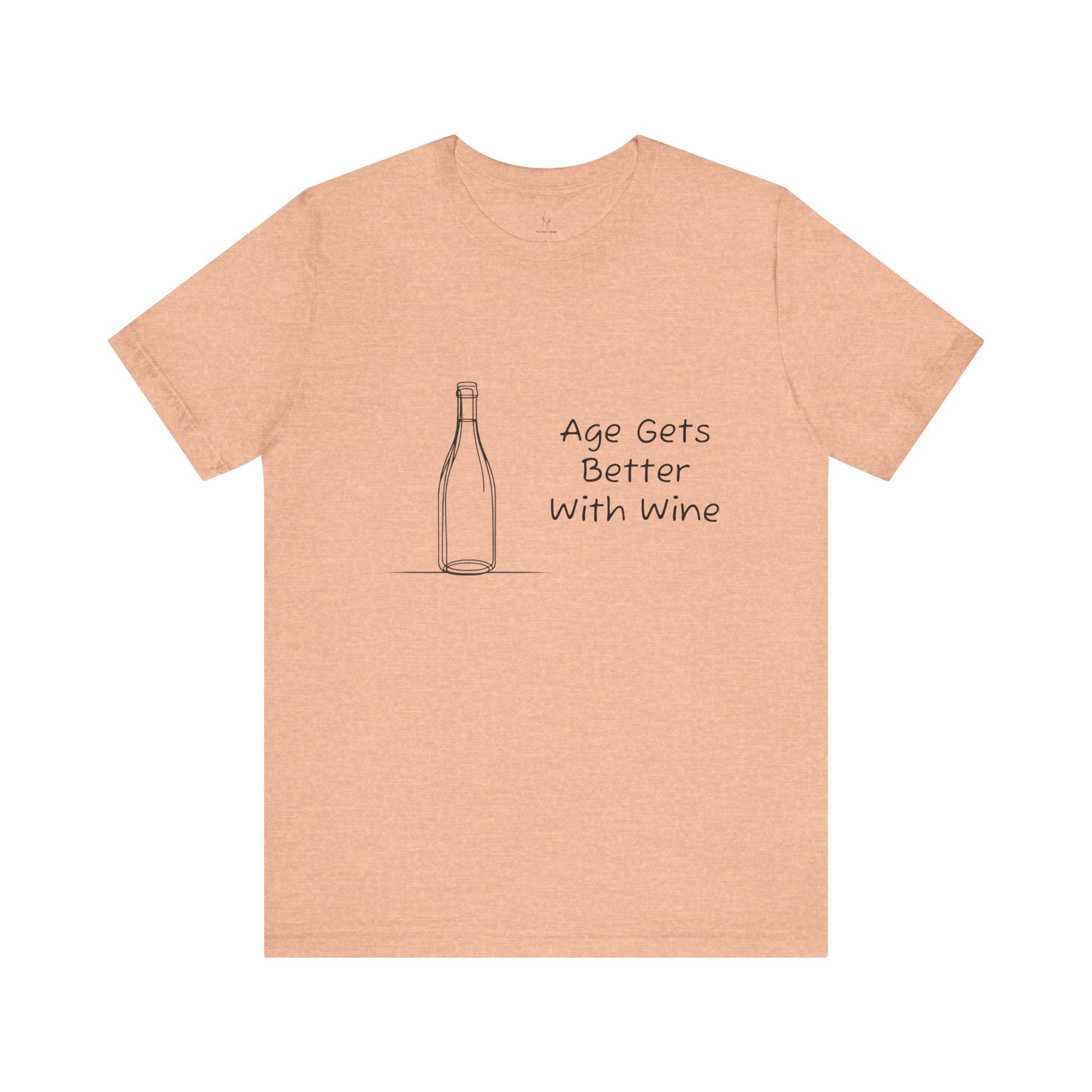 Age Gets Better With Wine Jersey Short Sleeve Tee